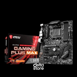 MSI X470 Gaming Plus MAX